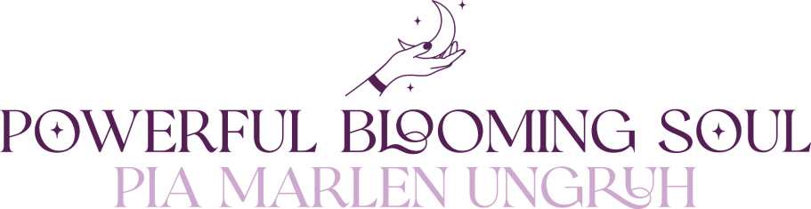Powerful Blooming Soul, Soul & Energy Coach Pia Marlen Ungruh