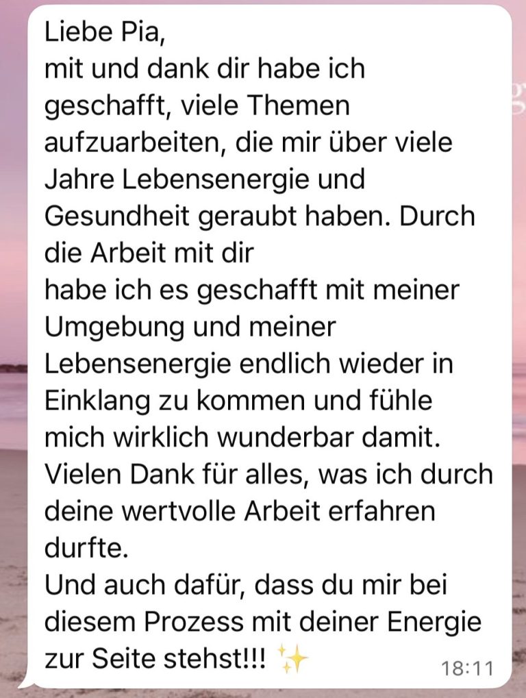Endlich wieder mehr Lebensenergie durch dein Coaching, Danke für deine wertvolle Arbeit und Begleitung in meinem Prozess.